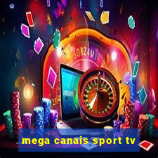 mega canais sport tv